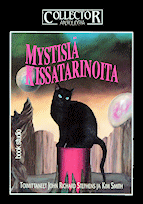 Mysterious Cat Stories, Mystisia Kissatarinoita
                Book Studio Oy, Helsinki, Finland, 1995, softcover.