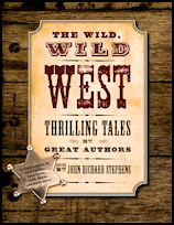 The
                Wild, Wild West